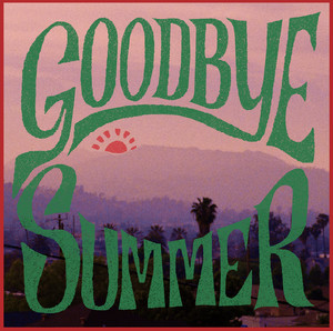 Goodbye Summer by Waldo Witt