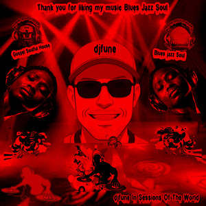 Thank you for liking my music Blues Jazz Soul (Special Version)