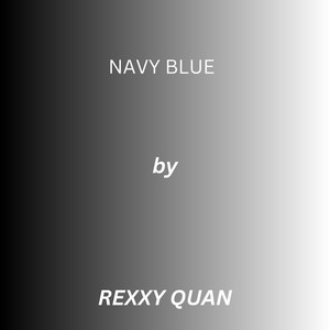 Navy Blue by Rexxy Quan