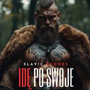 Idę Po Swoje by Slavic Echoes
