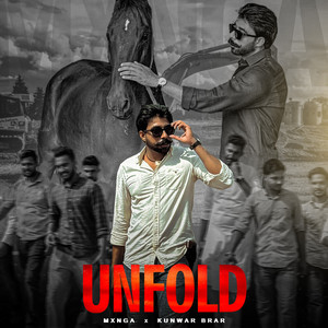 Unfold by MXNGA, Kunwar Brar