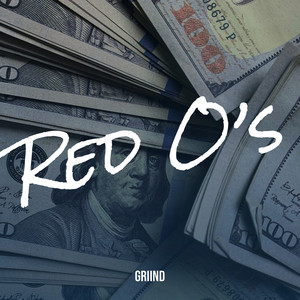 Red O’s by GRIIND