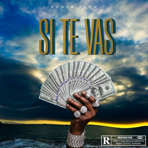 SI TE VAS by RogerFlow