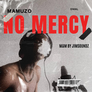 No Mercy by Mamuzo