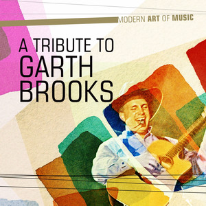 Modern Art of Music: A Tribute to Garth Brooks cover
