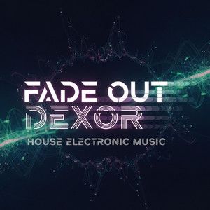 Fade Out Dexor by Avicchi