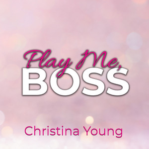 Play Me BOSS – Gib dich mir hin, Kleine! (Boss Billionaire Romance 7) Audiobook