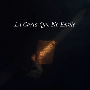 La Carta Que No Envie by CrisFeLG