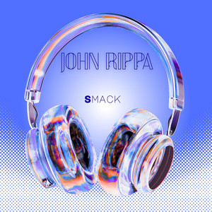 Smack - Radio Edit by John Rippa