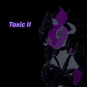 Toxic II