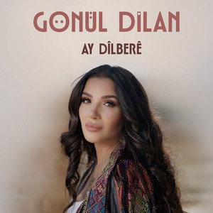 Ay Dîlberê by Gönül Dilan