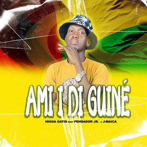 N***a Gatis - Ami I Di Guiné (feat. Pensador Jr & J-Maica)