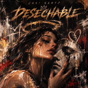 Desechable by CASI SANTO