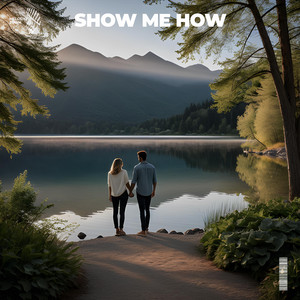 eyeroze & Melodyz Town - Show Me How (Cover)