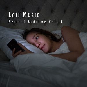 Lofi Music: Restful Bedtime Vol. 1 album