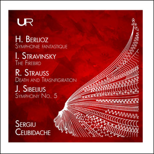 Berlioz, Stravinsky, Strauss & Sibelius: Orchestral Works (Live)
