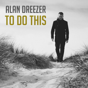 To Do This by Alan Dreezer