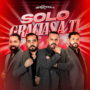 Carlos Sarabia, Banda la Sinaloense de Alex Ojeda, Alex Villarreal & Charly Pérez - Solo Gracias A Ti