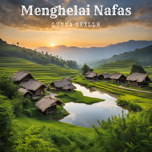 Lunna Skyllr - Menghelai Nafas