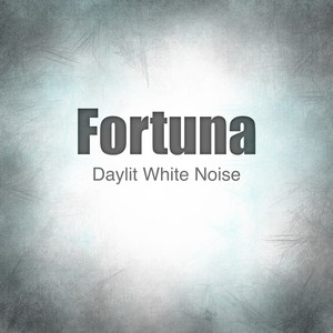 Daylit White Noise by Fortuna