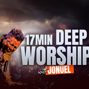 17mins Deep worship