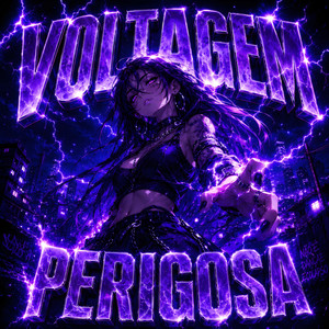 Voltagem Perigosa by MYC0NEX