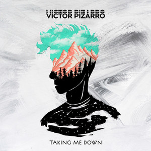 Taking Me Down by Victor Pizarro