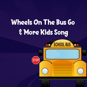 Wheels On The Bus Go & More Kids Song