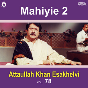 Attaullah Khan Esakhelvi - Sassi Dil De Naal