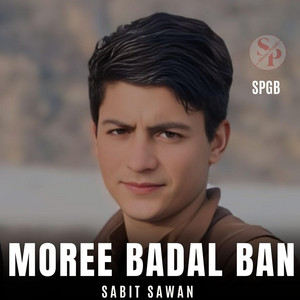 SPGB - Moree Badal Ban (feat. Sabit Sawan)