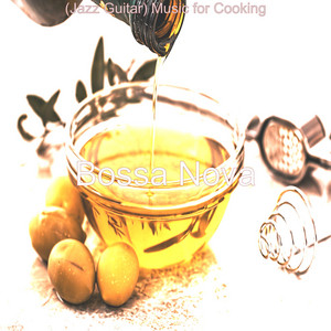(Jazz Guitar) Music for Cooking album