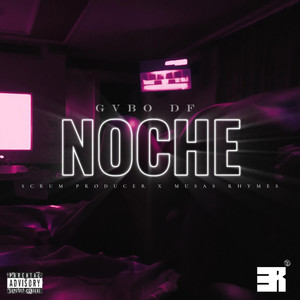 NOCHE by Gvbo DF