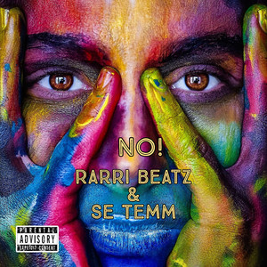 No! by Rarri Beatz, SE Temm