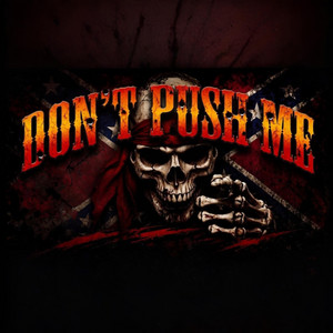 DON'T PUSH ME by DustyMic