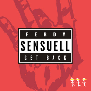 Sensuell - Get Back by FERDY