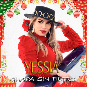 Yessia - Guapa sin filtro