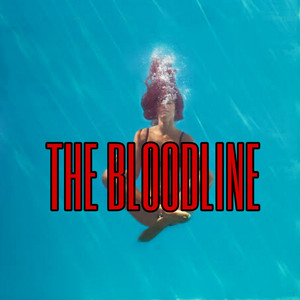 THE BLOODLINE