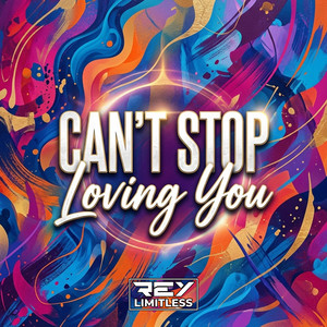 Can't Stop Loving You - Breakbeat Version by ReyLimitless