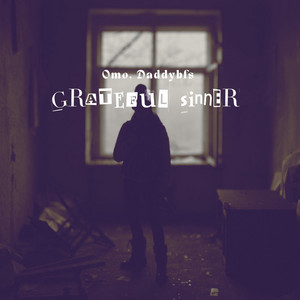 Grateful sinner by Omo Daddybfs