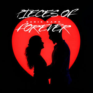 PIECES OF FOREVER by Sadie Kane