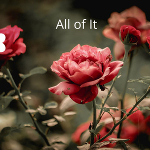 All of It by Eli Jordan One
