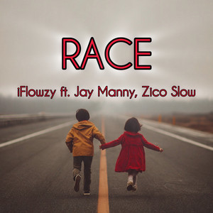 Race by iFlowzy, Jay Manny, Zico Slow