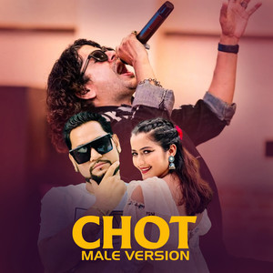 Chot (feat. Anjali Adhikari) [Male Version]