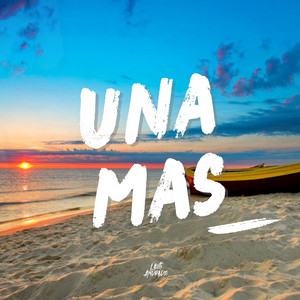 Una Mas (Remix)