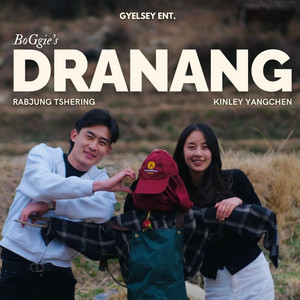 kinley Gyeltshen - Dranang (Goodvibes)