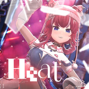 HEAT by 煌KIRALI