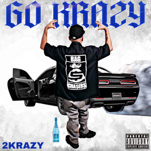 2K (GO KRAZY) by 2KRAZY