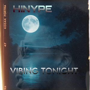 Vibing Tonight by Hinype