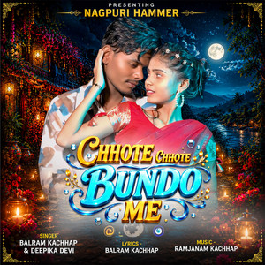 CHHOTE CHHOTE BUNDO ME by Balram Kachhap, Deepika Devi