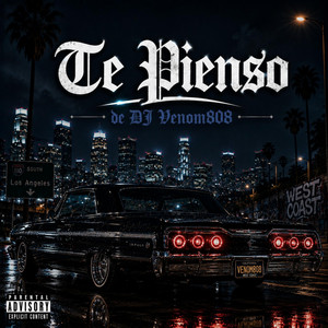 Te Pienso by DJ Venom808